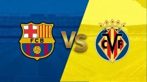 موعد مباراة برشلونة و فياريال في الدوري الإسباني 2026 و القنوات الناقلة موعد مباراة برشلونة و فياريال في الدوري الإسباني 2026 و القنوات الناقلة